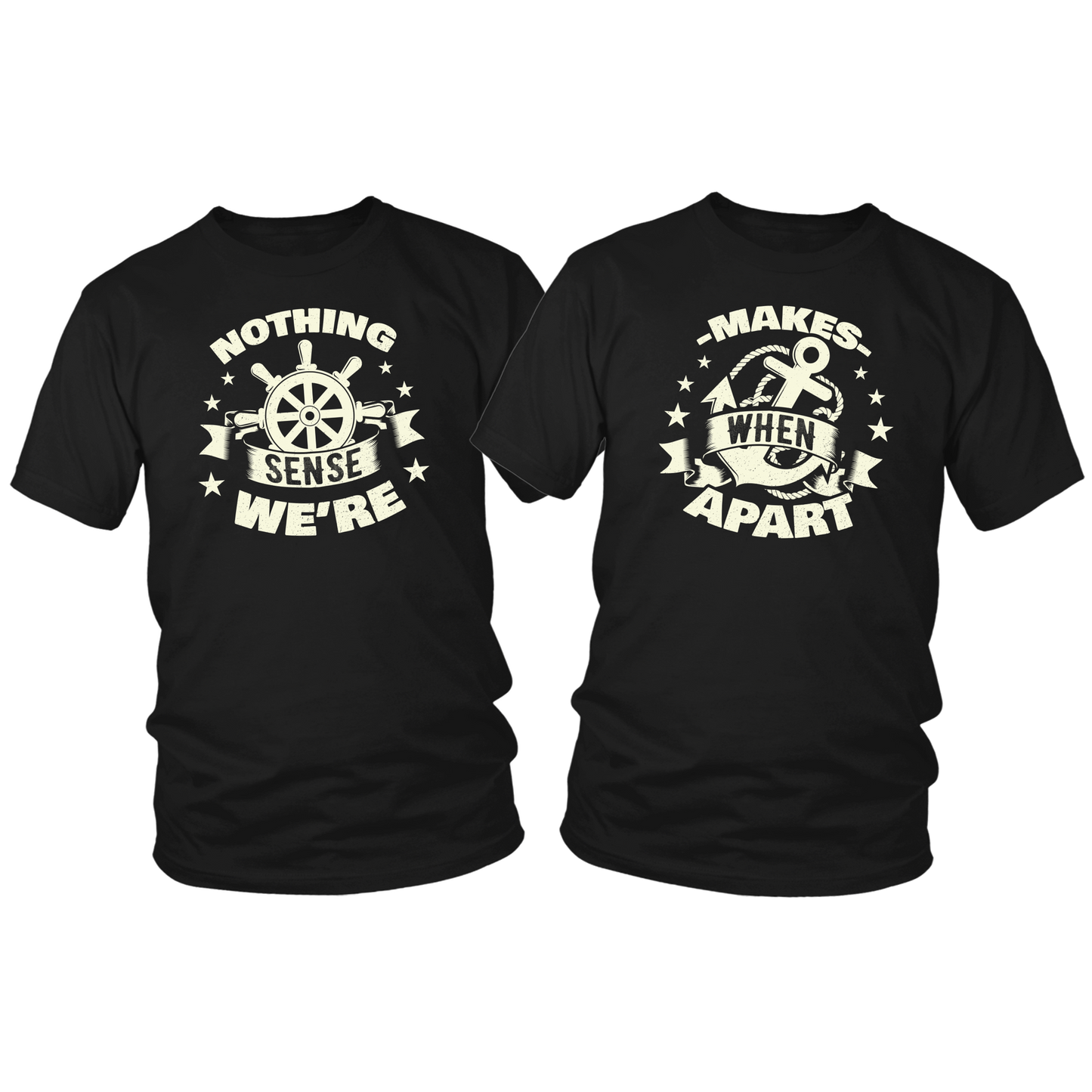 Towboat Captain Couple Design - Nothing Makes Sense When We're Apart