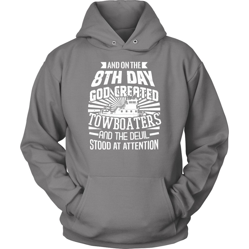 On The 8th Day - Funny Towboater T-Shirt