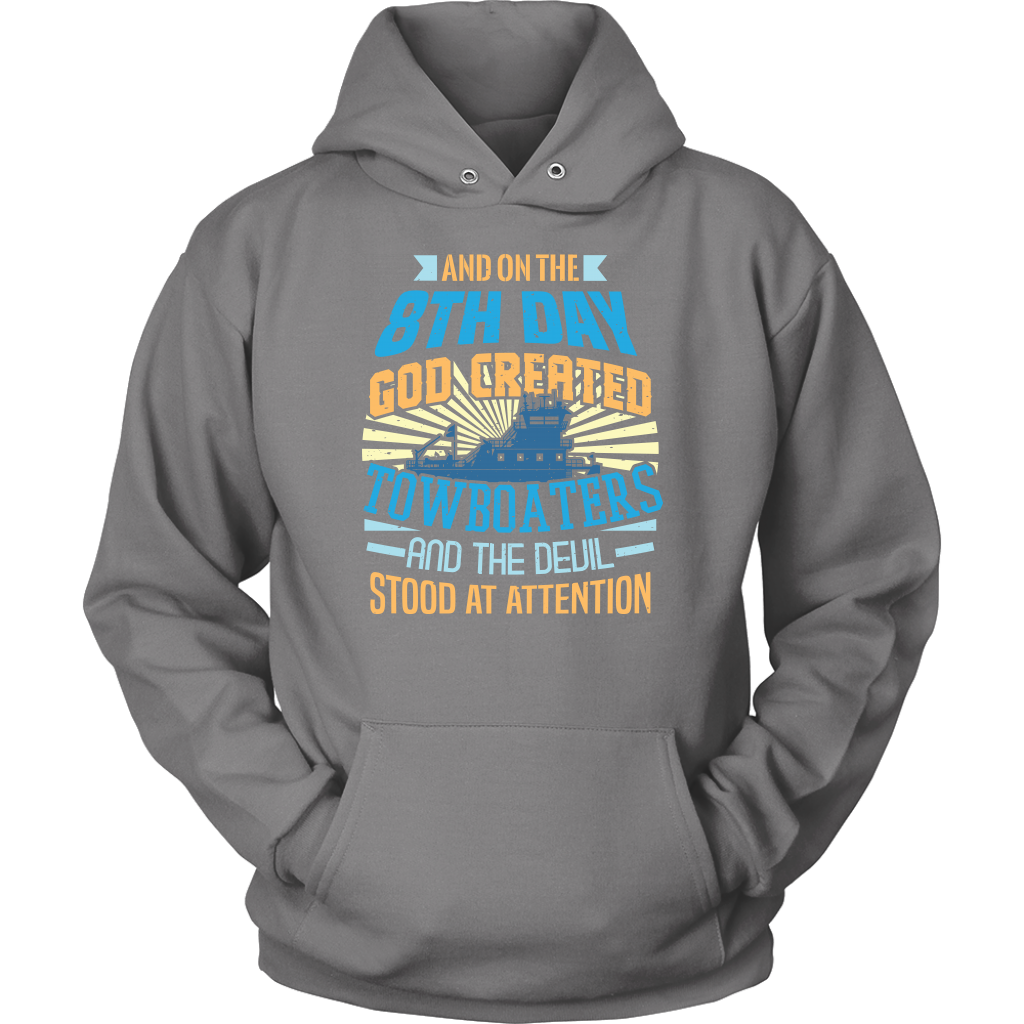 On The 8th Day - Funny Towboater T-Shirt