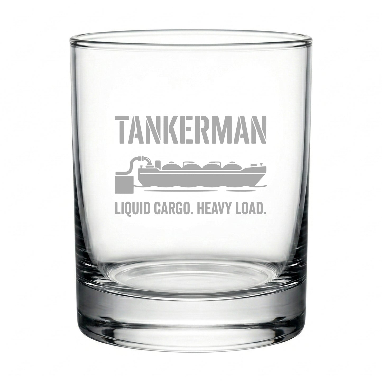 Tankerman Whiskey Glass - Liquid Cargo Heavy Load Engraved Rocks Glass - River Worker Gift