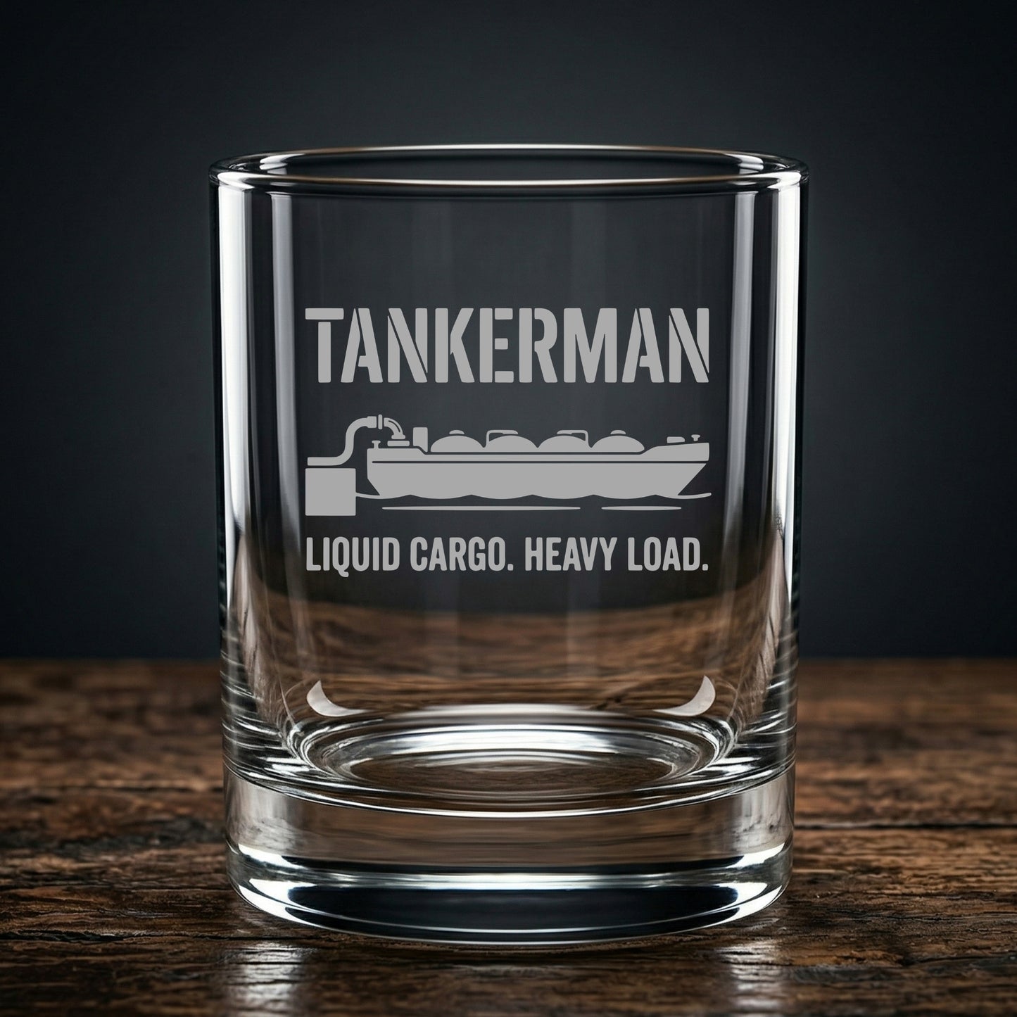 Tankerman Whiskey Glass - Liquid Cargo Heavy Load Engraved Rocks Glass - River Worker Gift