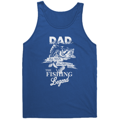 Dad! The Man! The Myth! The Fishing Legend River Life Tank Top