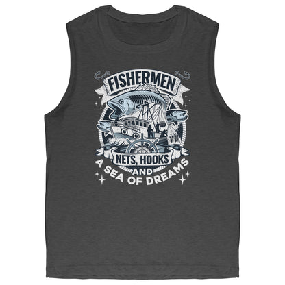 Fishermen Nets, Hooks And A Sea of Dreams - Commercial Fishing Tank Top