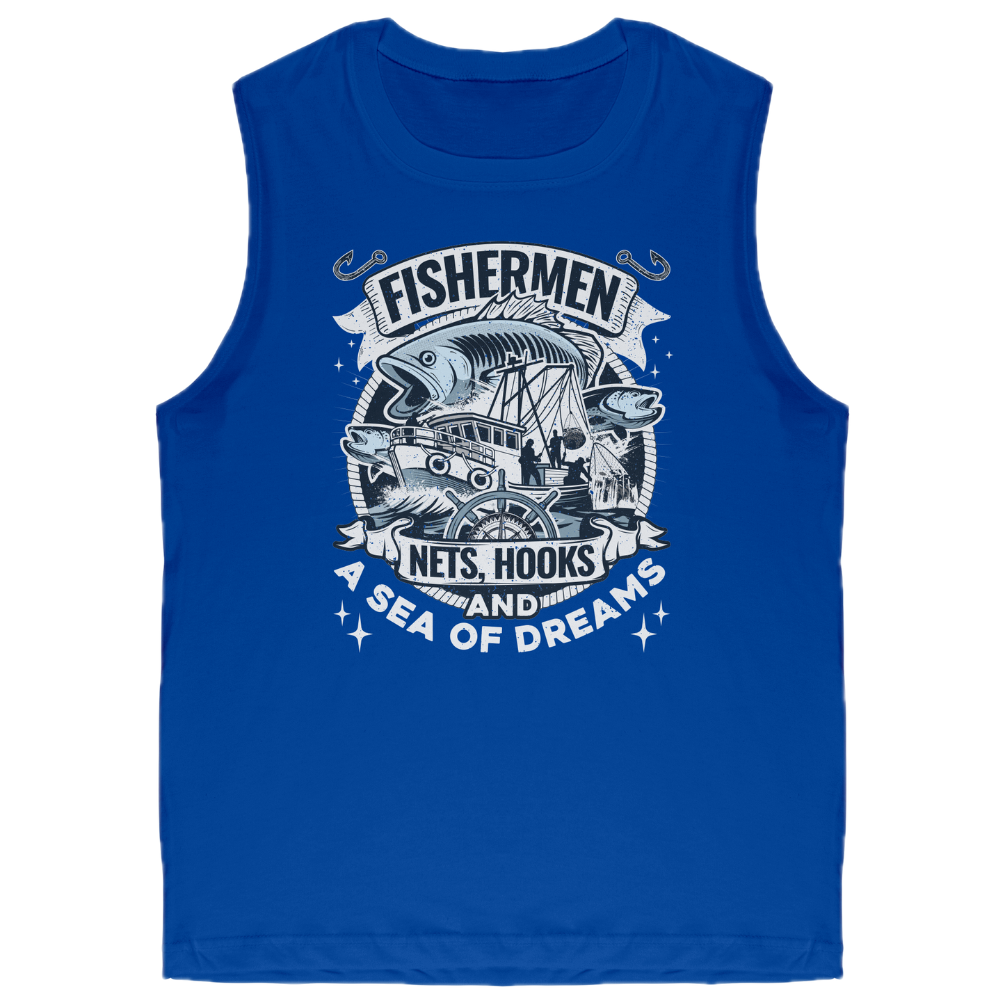 Fishermen Nets, Hooks And A Sea of Dreams - Commercial Fishing Tank Top