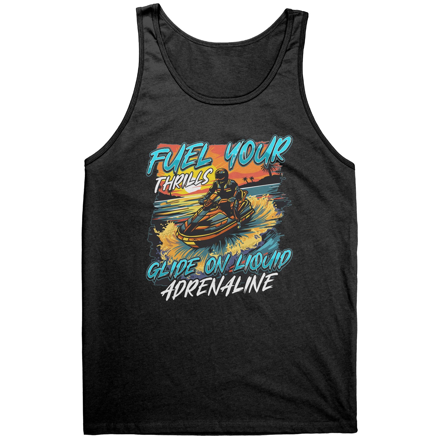 Fuel Your Thrills - Jetski Clothing Jet Skiing Watercraft Tank Top