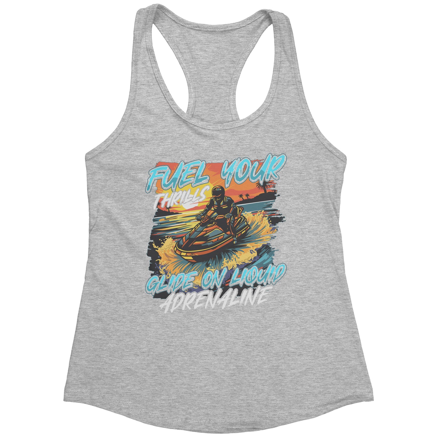 Fuel Your Thrills - Jetski Clothing Jet Skiing Watercraft Tank Top