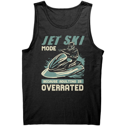 Jet Ski Mode - Humorous Jetski Clothes Jet Skiing Jet Skier Tank Top