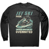 Image of Jet Ski Mode - Humorous Jetski Clothes Jet Skiing Jet Skier T-Shirt