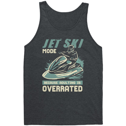 Jet Ski Mode - Humorous Jetski Clothes Jet Skiing Jet Skier Tank Top