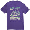 Image of Jet Ski Mode - Humorous Jetski Clothes Jet Skiing Jet Skier T-Shirt