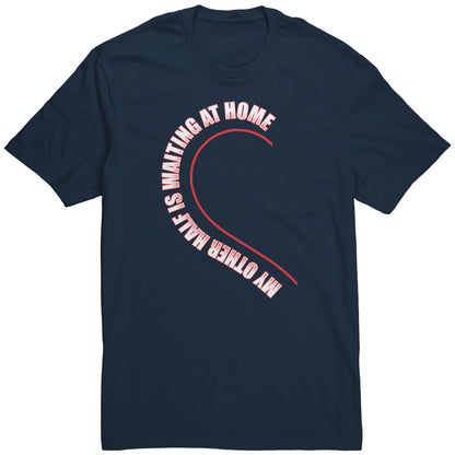 My Other Half Is Waiting At Home - Towboater Apparel T-Shirt