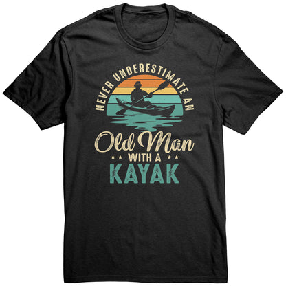 Never Underestimate An Old Man With A Kayak - Vintage Retro Kayak T-Shirt