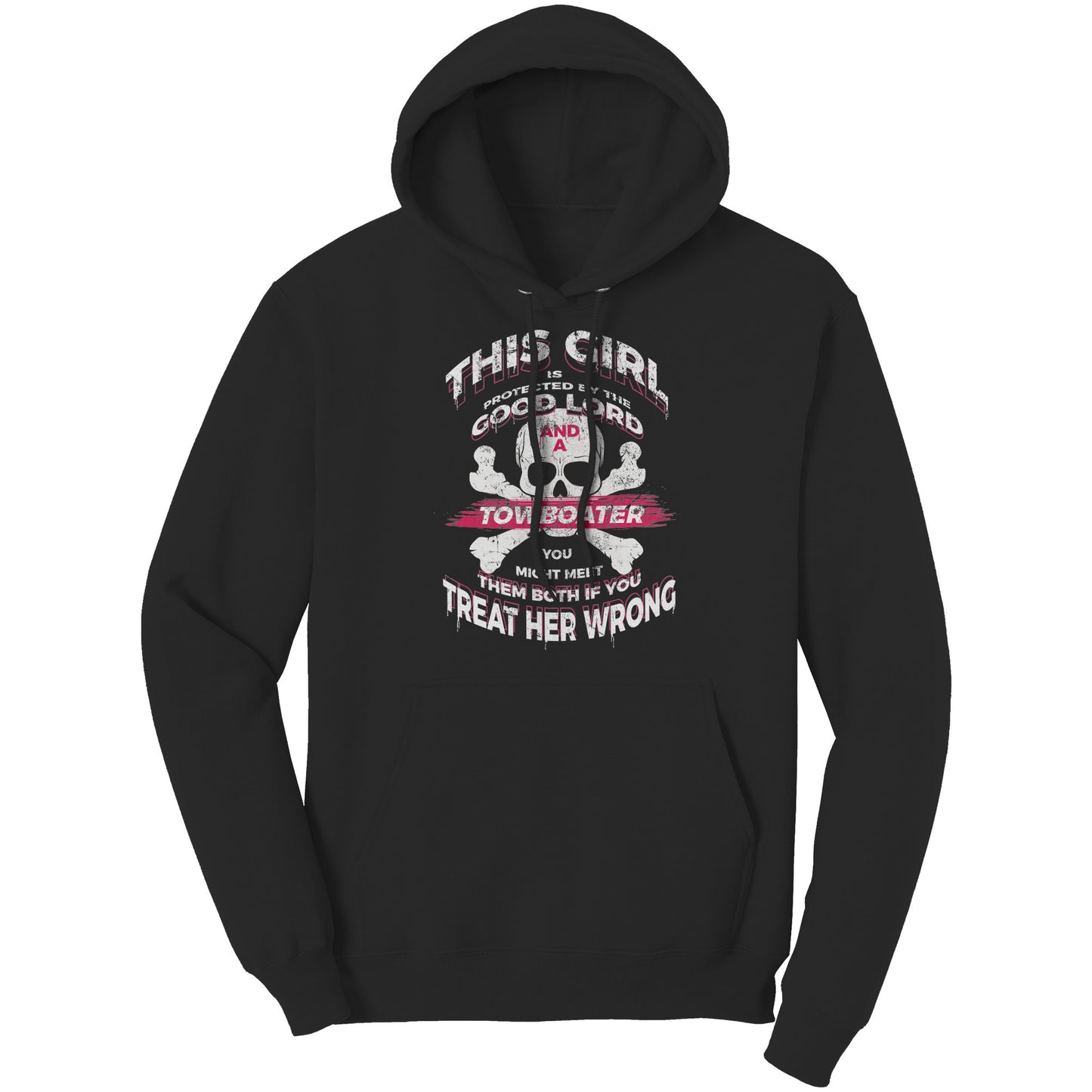 Protected By The Good Lord And A Towboater Hoodie - Front Design