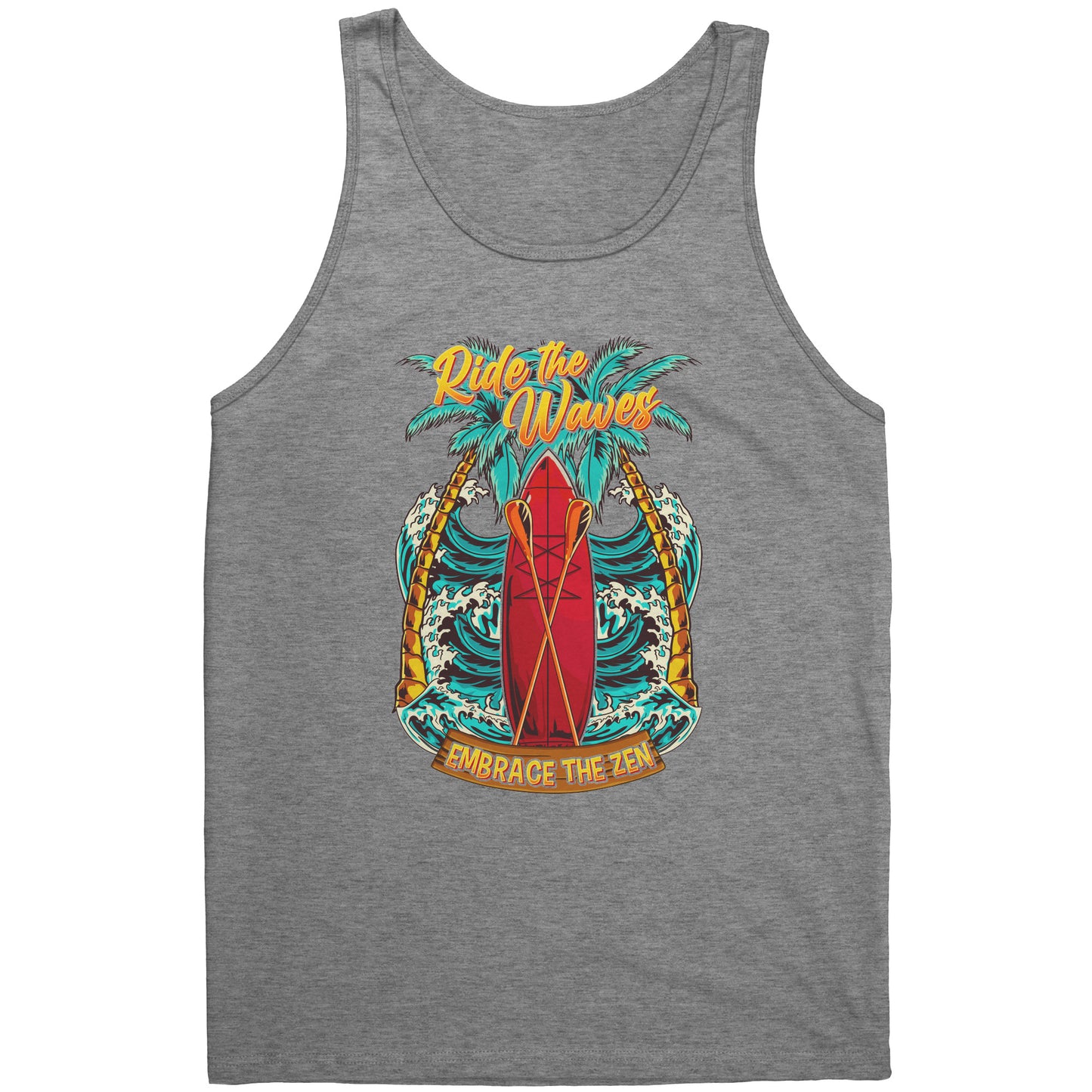 Ride The Waves Embrace The Zen - Standup Paddleboarding Paddle Board Sup Tank Top