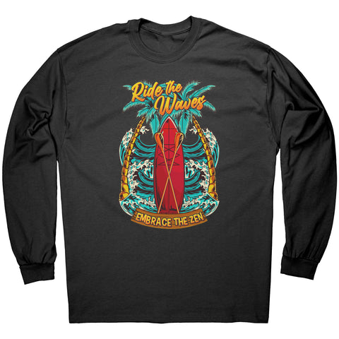 Ride The Waves Embrace The Zen - Standup Paddleboarding Paddle Board Sup T-Shirt