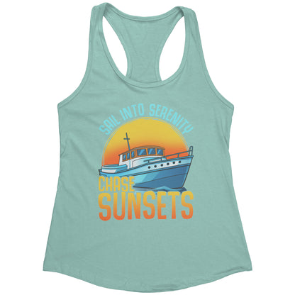 Sail Into Serenity Chase Sunsets - Boat Boating Men Women Tank Top