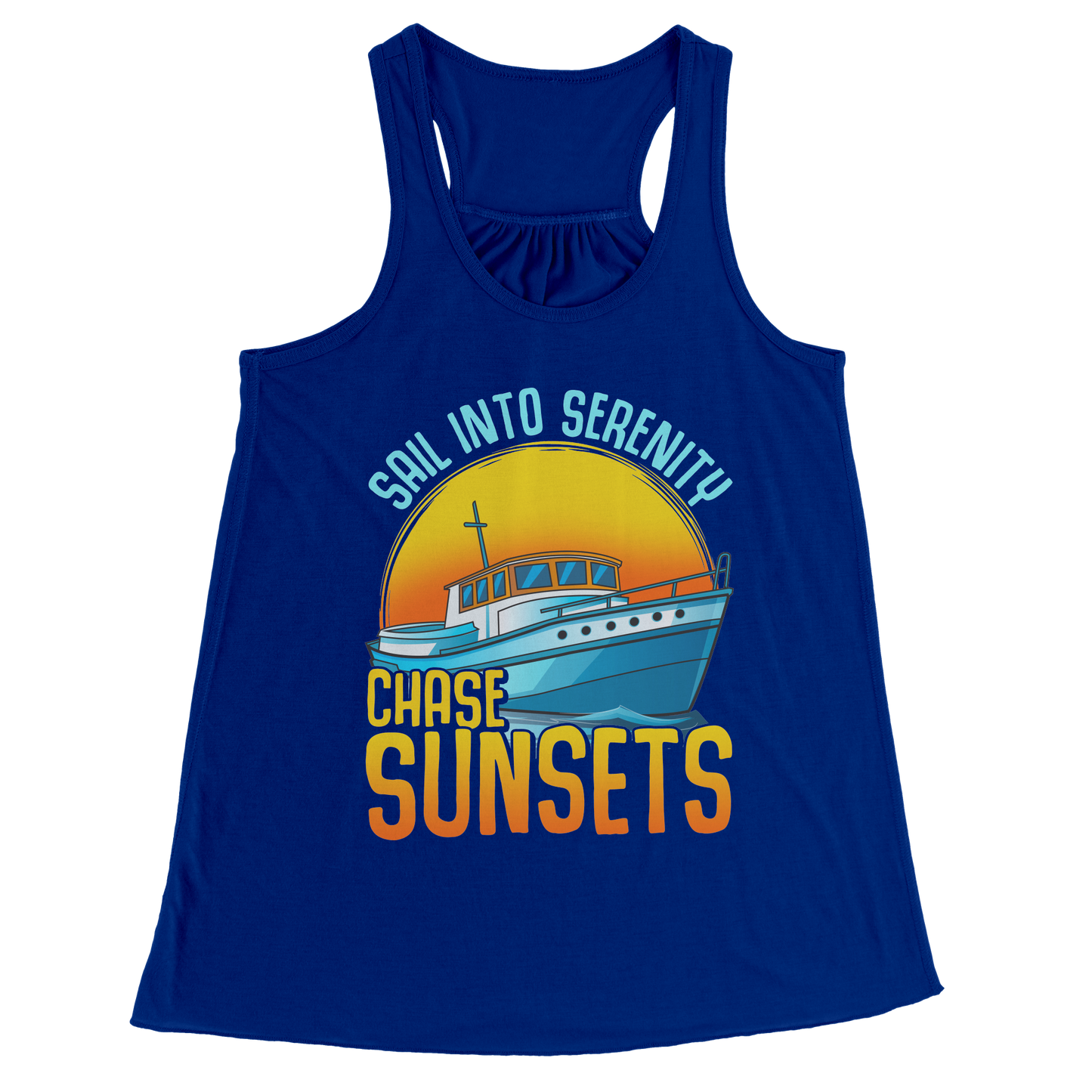 Sail Into Serenity Chase Sunsets - Boat Boating Men Women Tank Top