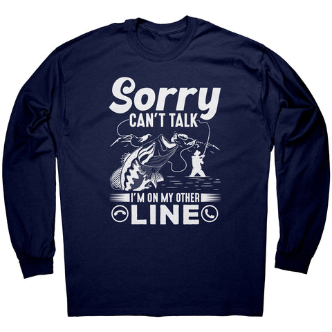 Sorry Can't Talk I'M On My Other Line - Funny Mens Fish Graphic T-Shirt