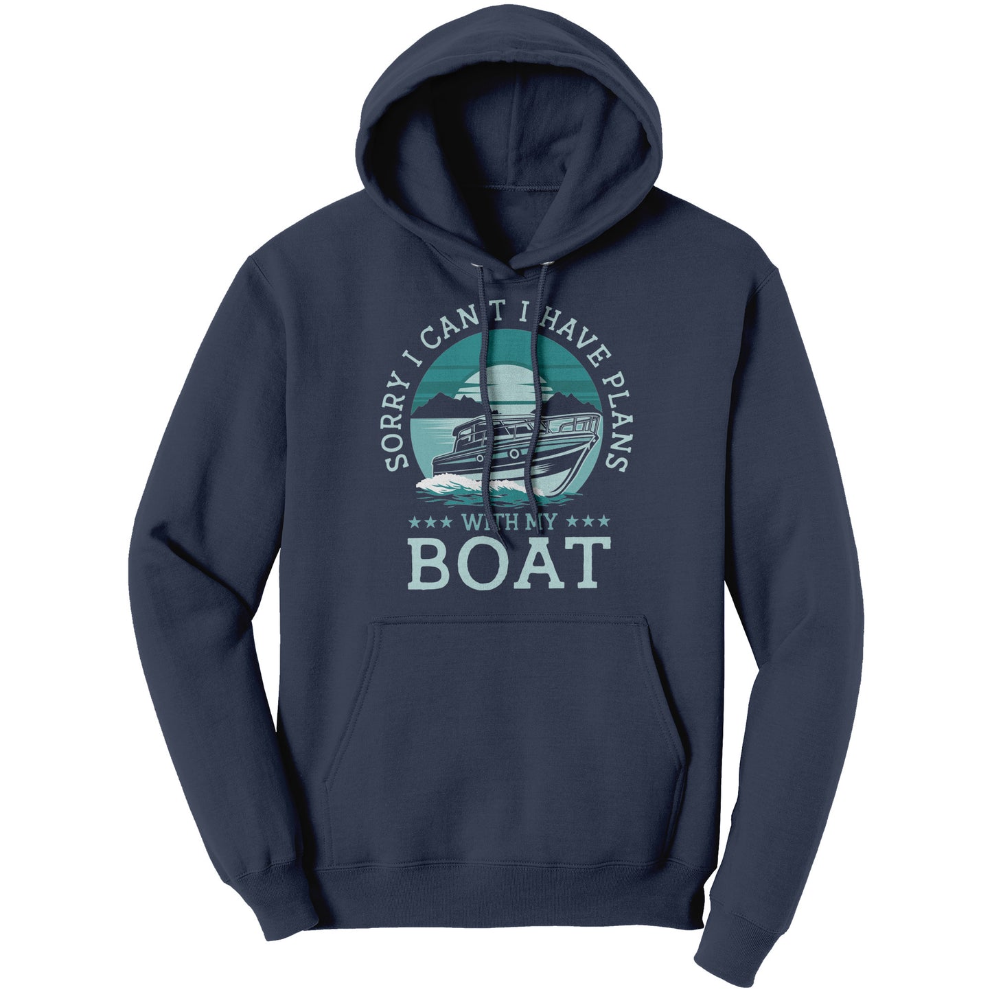 Sorry I Can't I Have Plans With My Boat Boating T-Shirt