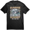 Image of Sunrise To Sunset We Fish On - Fishermen Fishing Crew T-Shirt