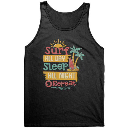 Surf All Day Sleep All Night - Humor Surfing Surf Surfer Men Women Tank Top