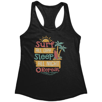 Surf All Day Sleep All Night - Humor Surfing Surf Surfer Men Women Tank Top