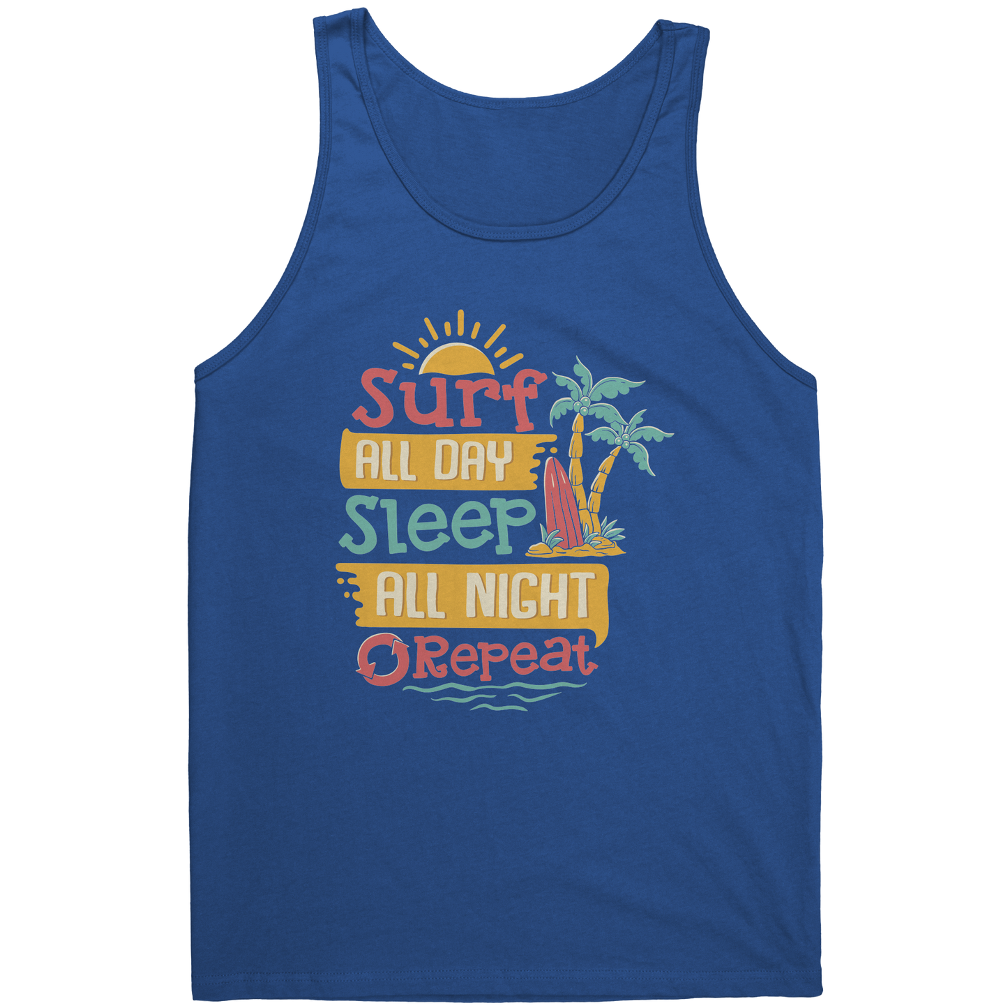 Surf All Day Sleep All Night - Humor Surfing Surf Surfer Men Women Tank Top