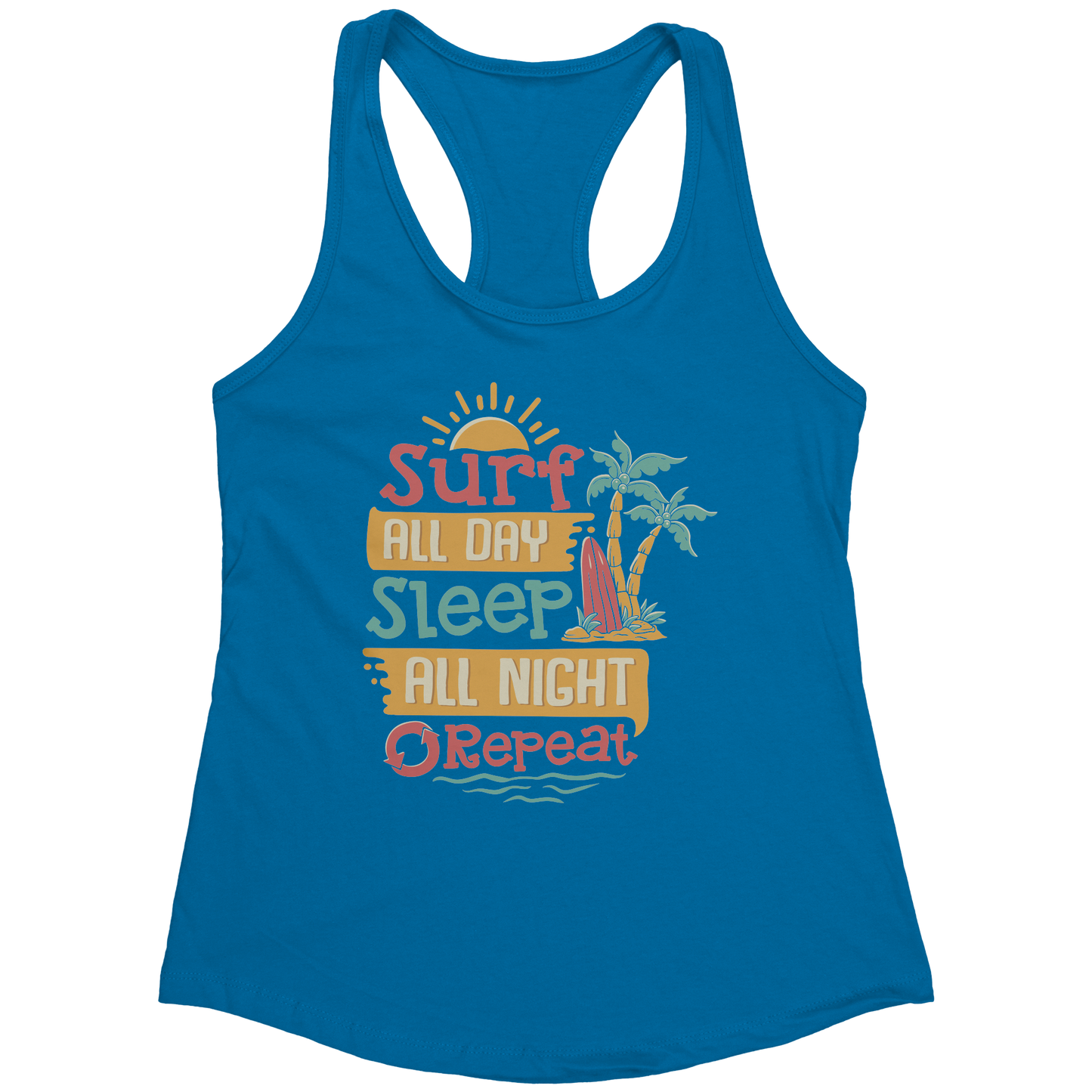 Surf All Day Sleep All Night - Humor Surfing Surf Surfer Men Women Tank Top