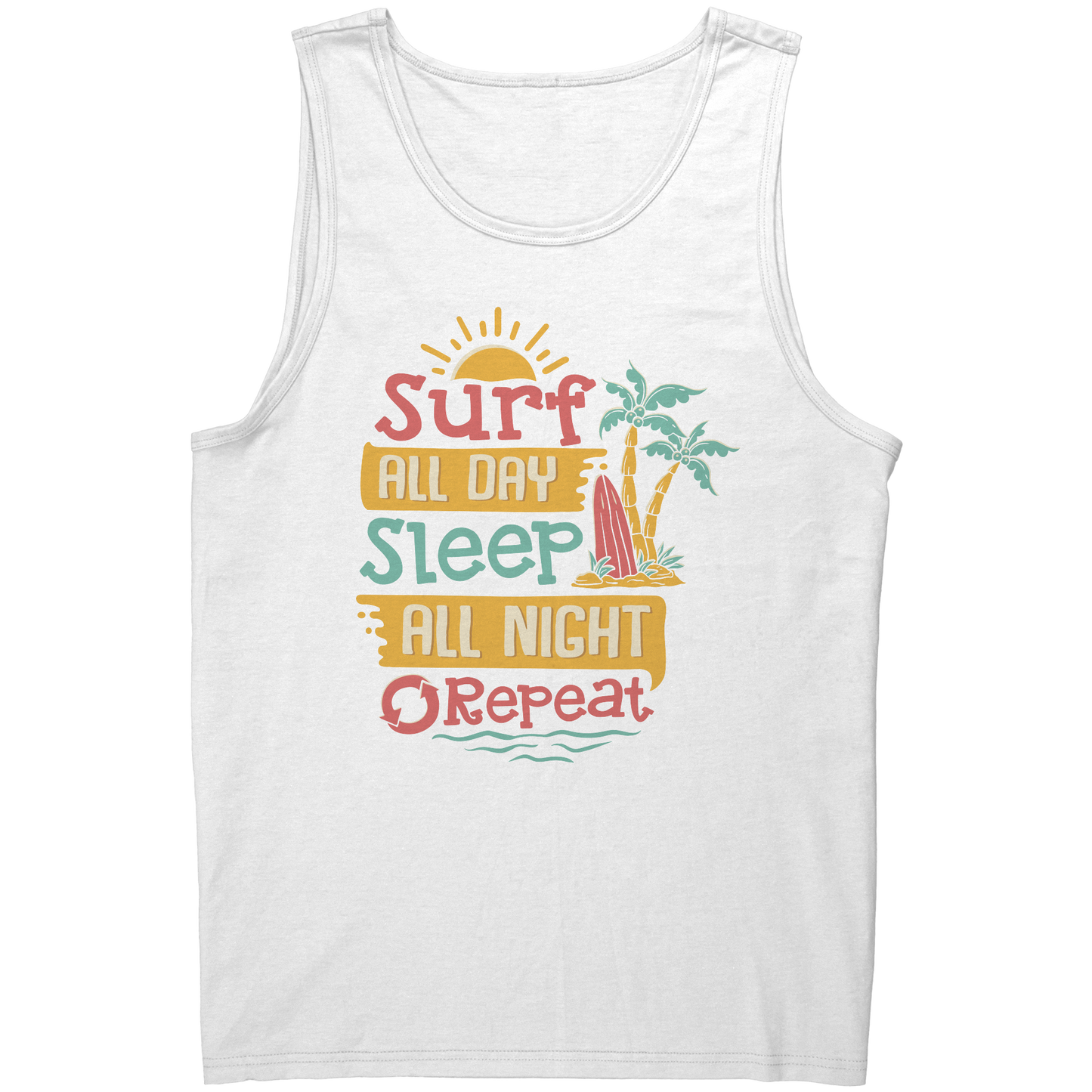 Surf All Day Sleep All Night - Humor Surfing Surf Surfer Men Women Tank Top