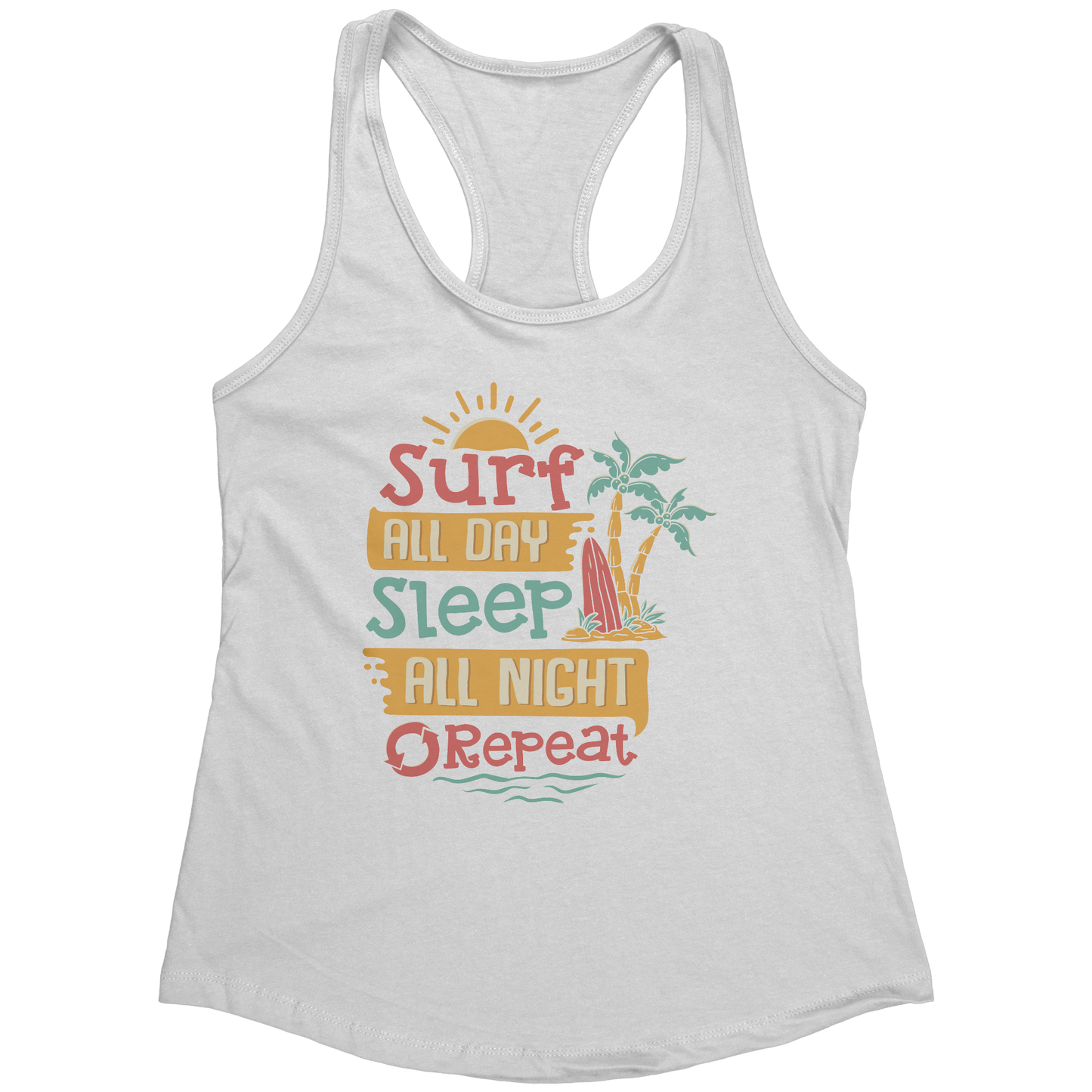 Surf All Day Sleep All Night - Humor Surfing Surf Surfer Men Women Tank Top