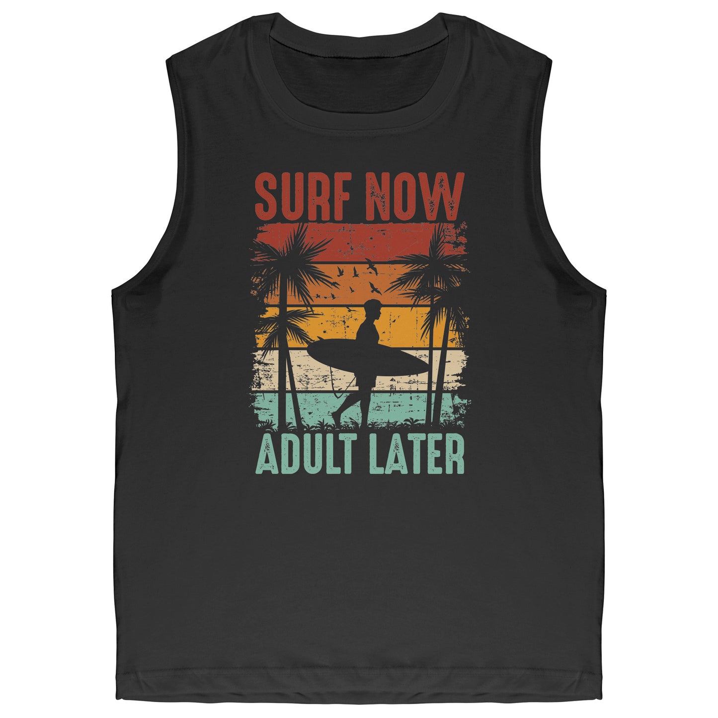 Surf Now Adult Later - Funny Humorous Retro Vintage Surfing Surfer Tank Top