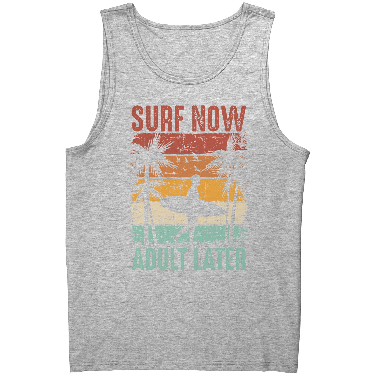 Surf Now Adult Later - Funny Humorous Retro Vintage Surfing Surfer Tank Top