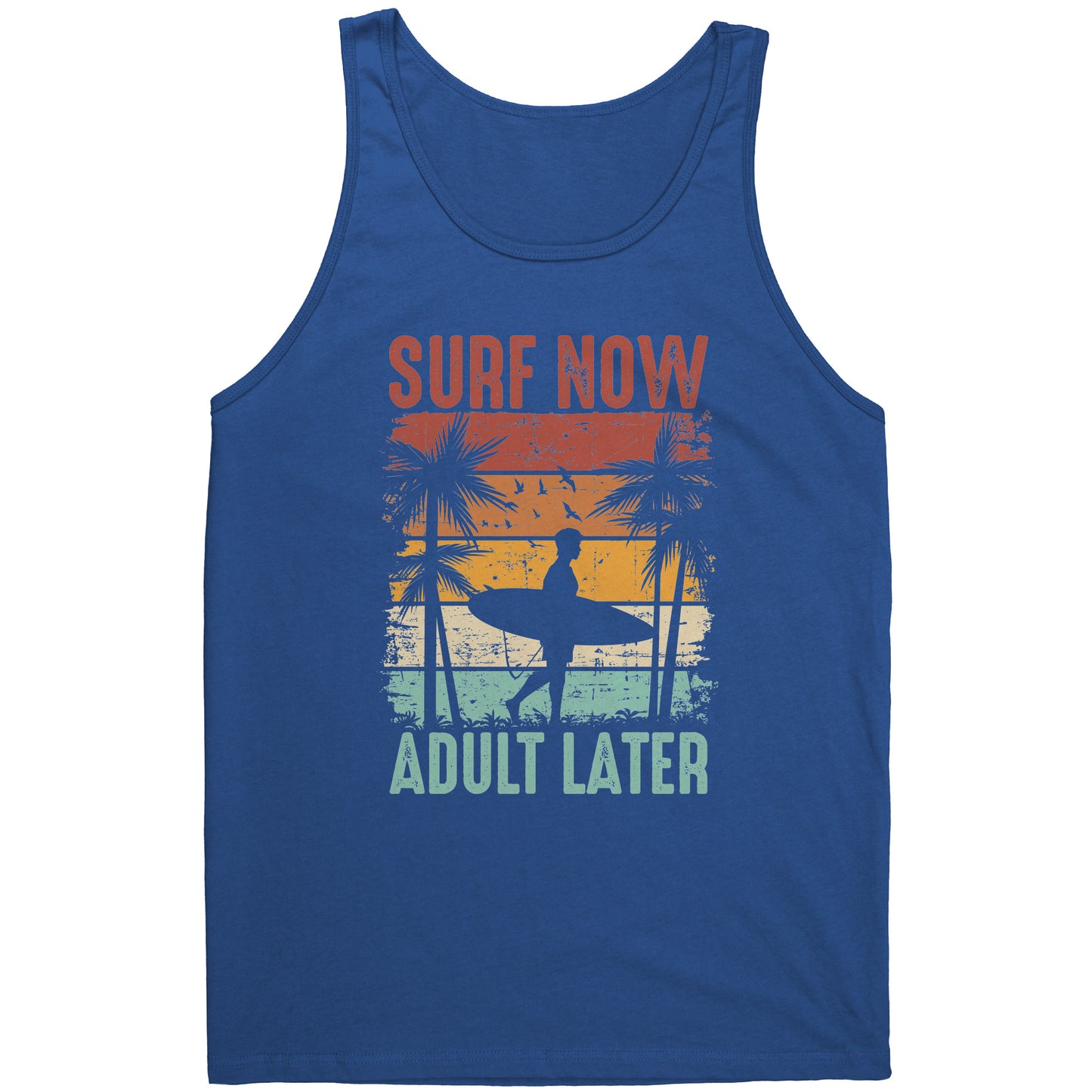 Surf Now Adult Later - Funny Humorous Retro Vintage Surfing Surfer Tank Top