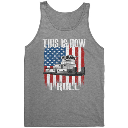 This Is How Towboaters Roll - River Rat Tank Top