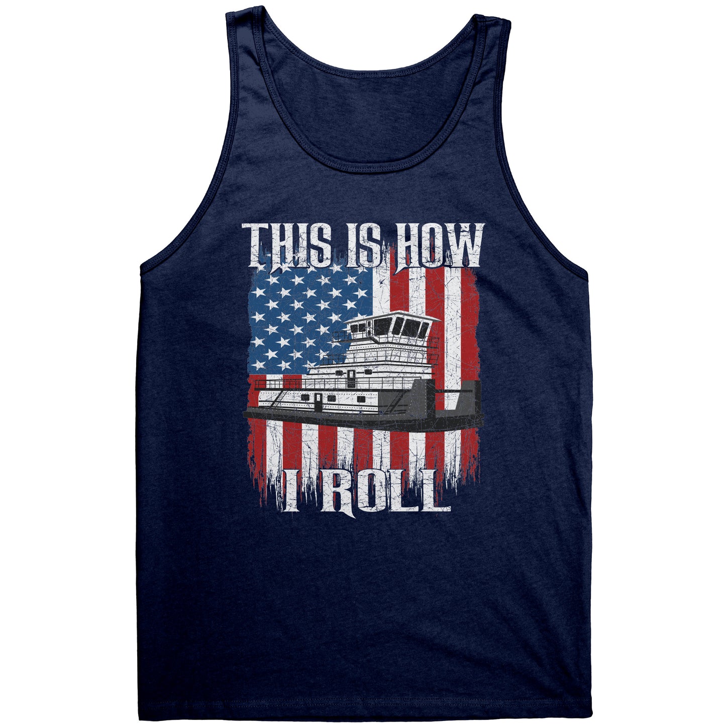 This Is How Towboaters Roll - River Rat Tank Top