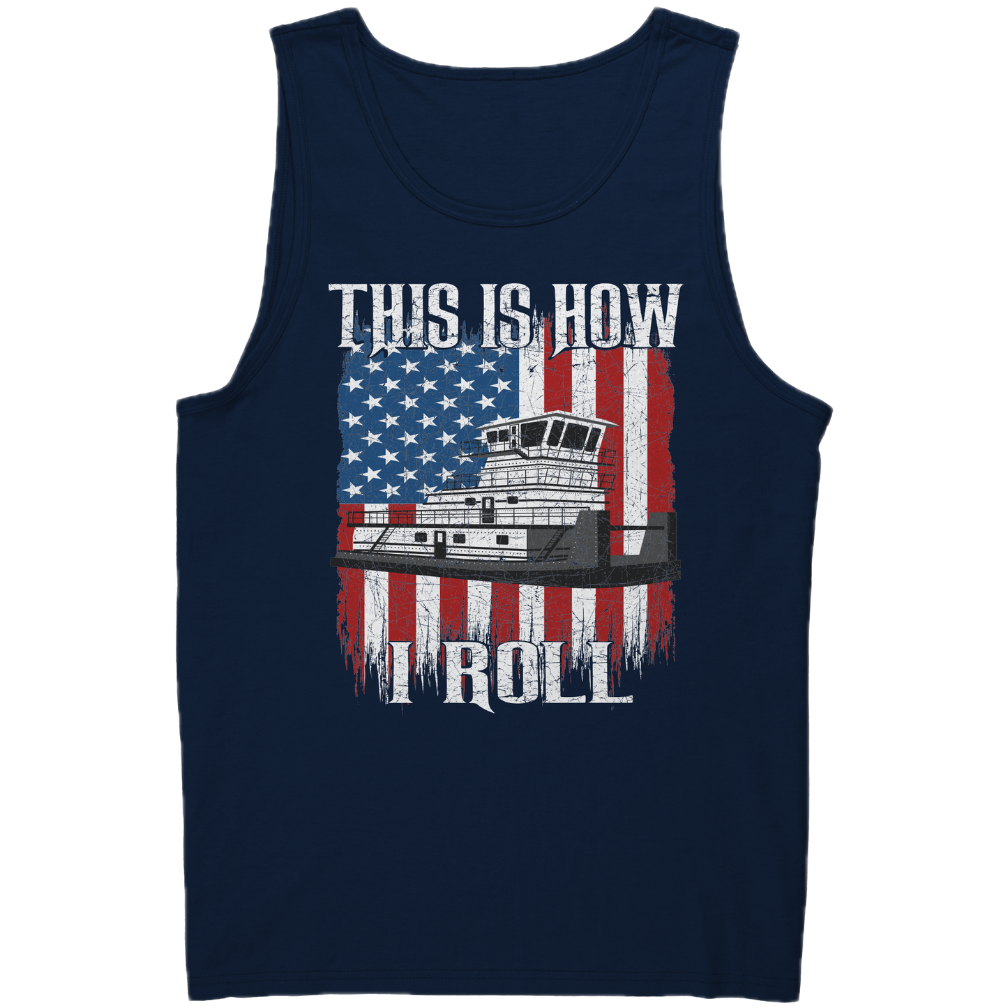 This Is How Towboaters Roll - River Rat Tank Top