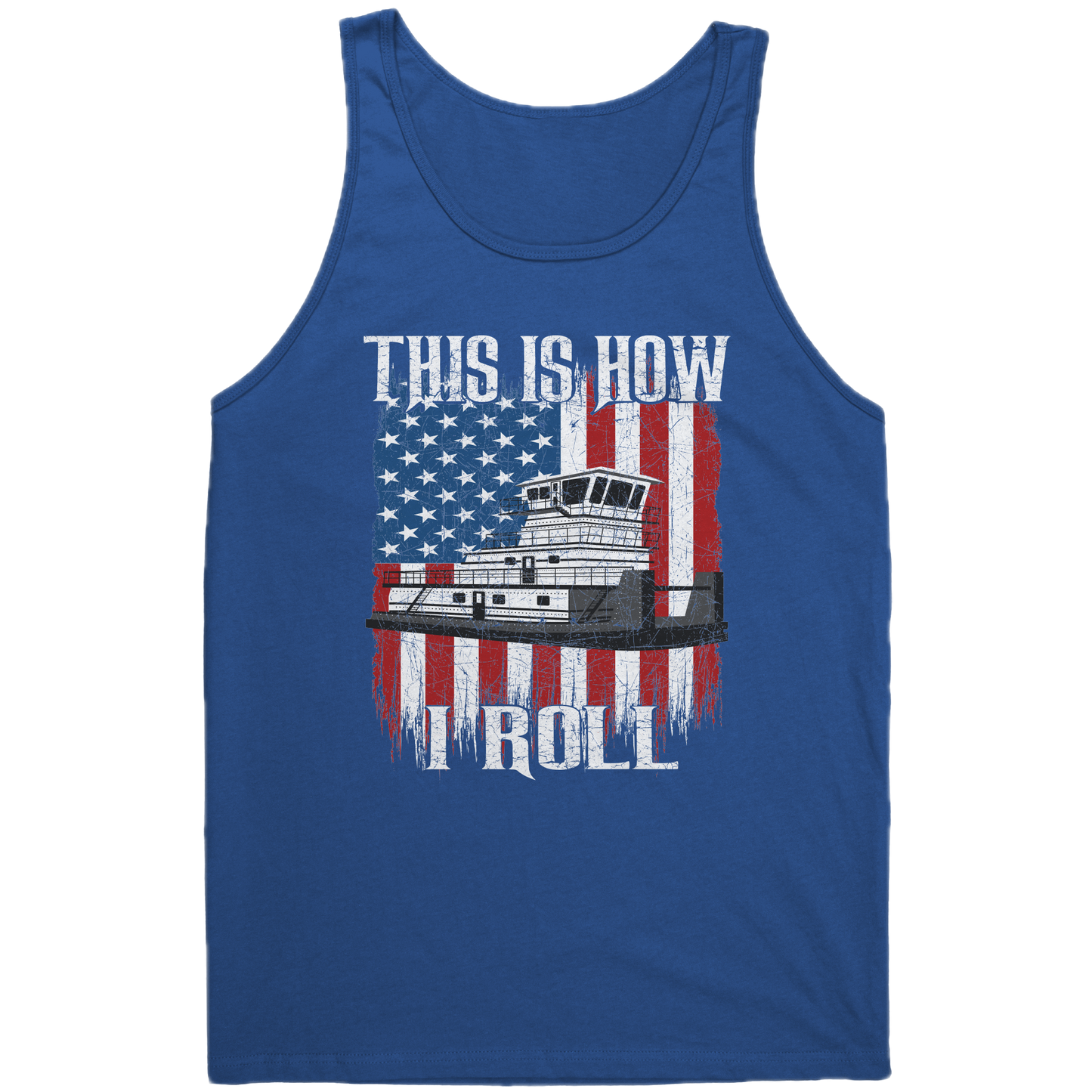 This Is How Towboaters Roll - River Rat Tank Top