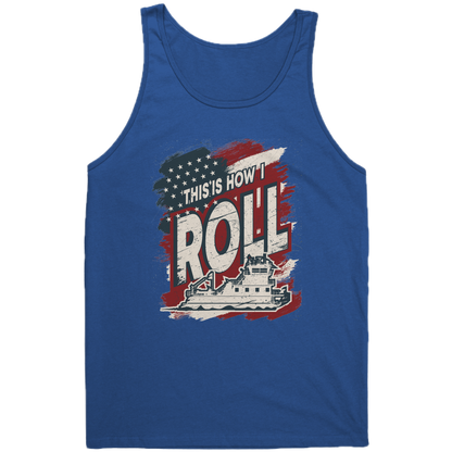 This Is How I Roll - Towboater River Rat Tank Top