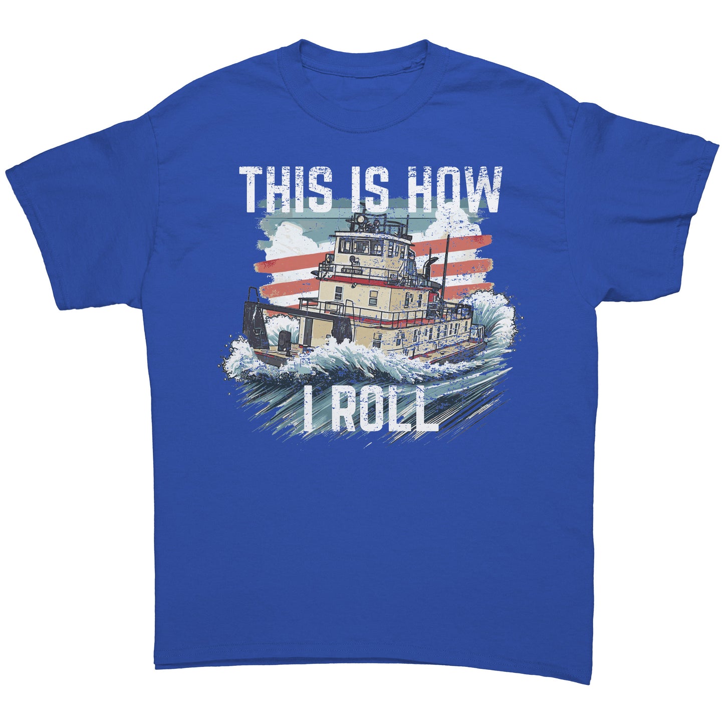 This Is How Towboaters Roll River Rat T-Shirt