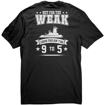 Tugboatin' Ain't For The Weak Tugboater T-Shirt