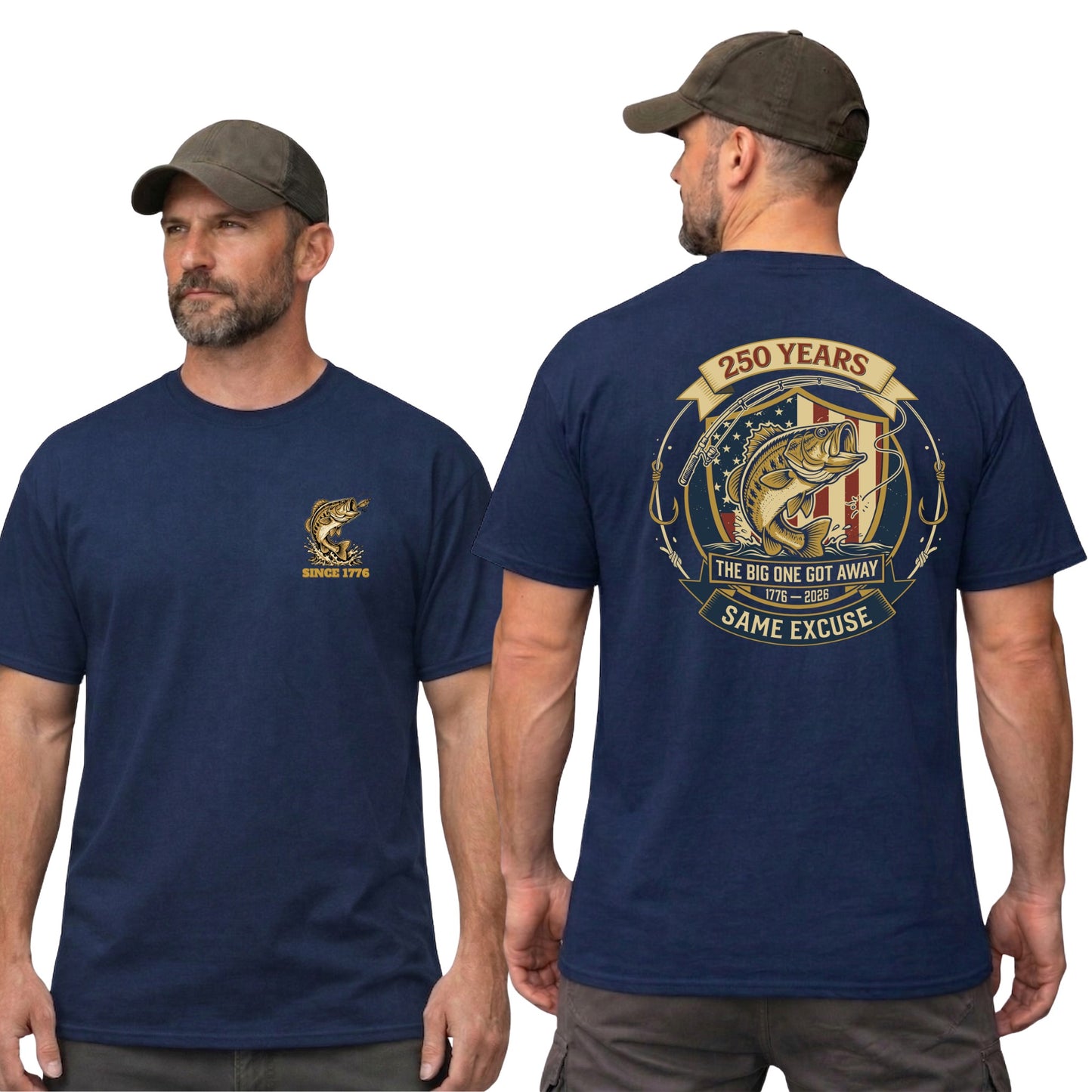 250 Years Same Excuse T-Shirt | The Big One Got Away | Funny Patriotic Bass Fishing Tee Gift