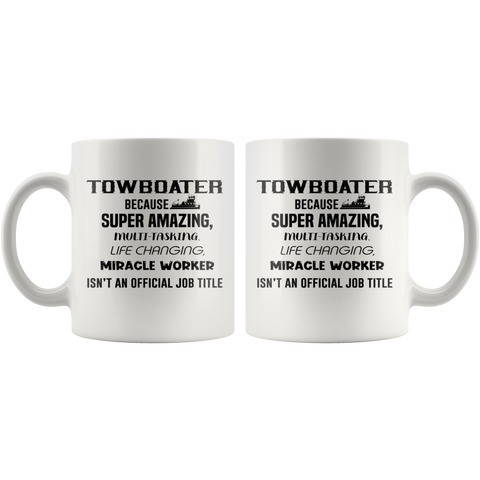 Towboater Gift - Miracle Worker Mug