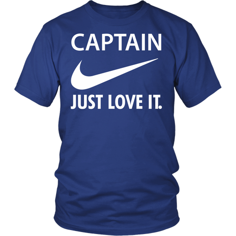 Captain - Just Love IT - Towboater Apparel  - Gift For Towboaters.