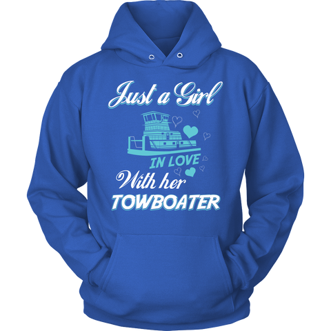 Just A Girl In Love With Her Towboater - River Life Apparel