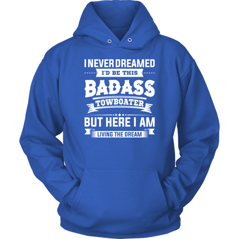 Funny Badass Living The Dream Towboater T-Shirt