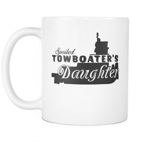 Spoiled Towboater's Daughter Mug