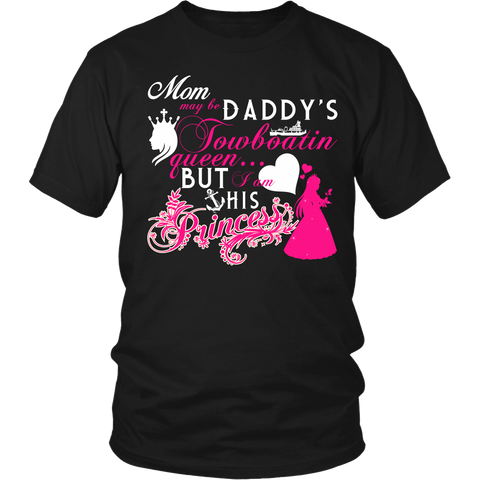 Daddy's Towboat Princess Adult Size - Towboater Apparel - Gift For Towboater Princess