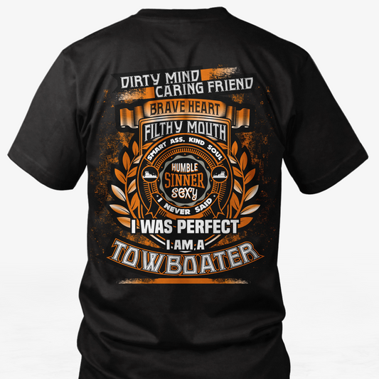 Dirty Mind! Caring Friend Towboater Shirt