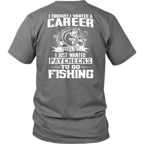 Fishing Paychecks- River Life Apparel - Fishing Shirt