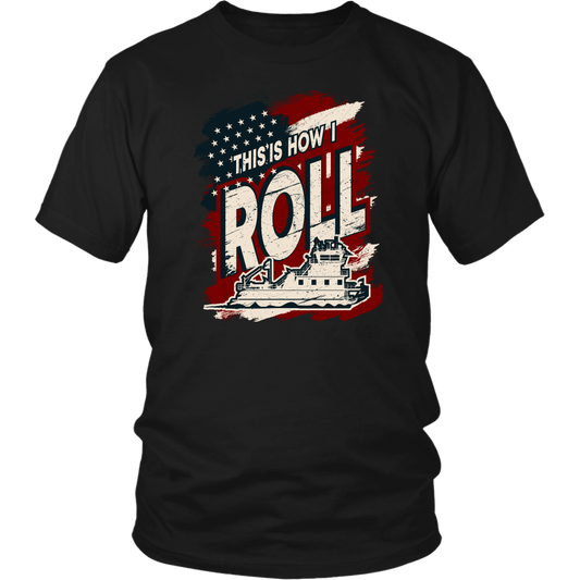 This is How I Roll Towboater  T-Shirt